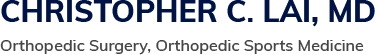 Christopher C. Lai, MD - Orthopedic Surgery, Orthopedic Sports Medicine